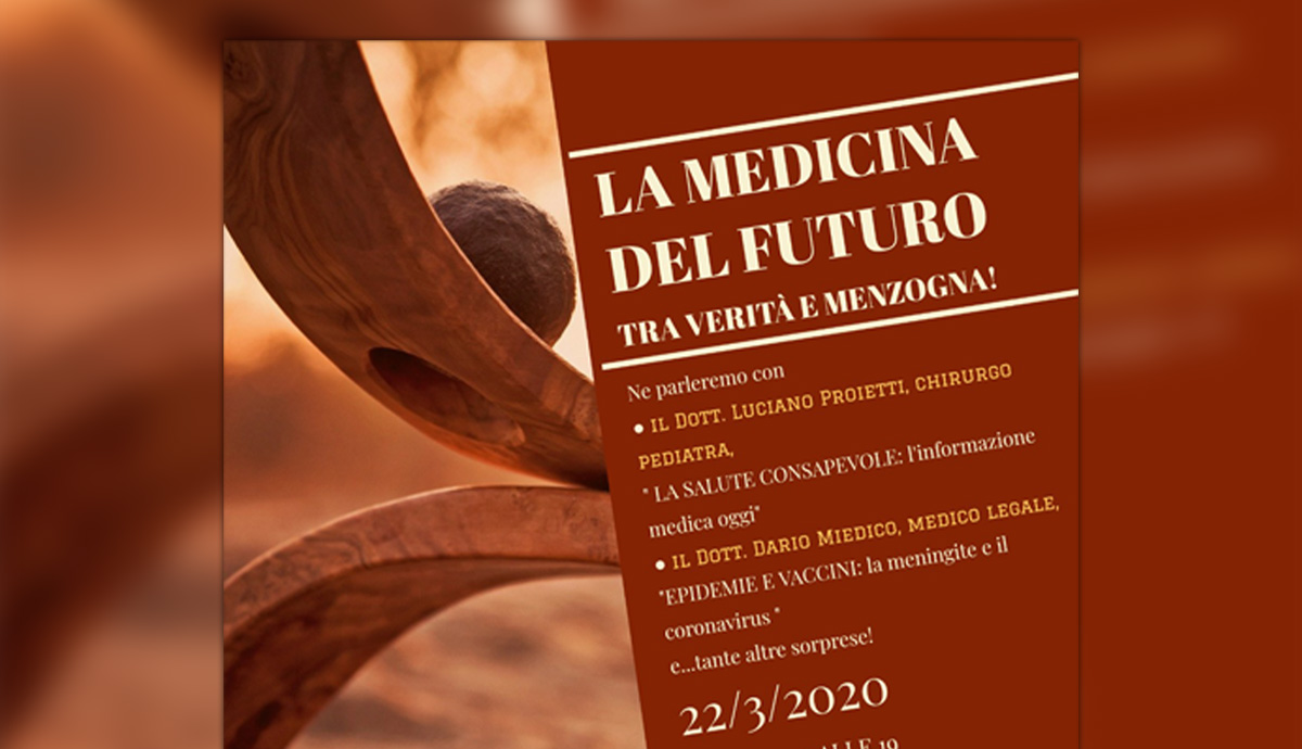 La medicina del futuro. Tra verità e menzogna! Conferenza del 22 marzo a Torino